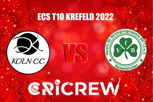 KCC vs VG Live Score starts on 23 August, Match 31 at 4:00 PM IST and Match 32 at 6:00 PM IST and Match 18 at 2:00 PM IST at Bayer Uerdingen Cricket Ground.....