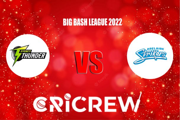 STR vs THU Live Score starts on 20 Dec 2022, Tue, 1:45 PM IST Mahinda Rajapaksa International Cricket Stadium. Here on www.cricrew.com you can find all Live, Up