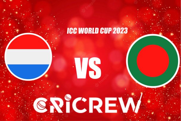 NED vs BAN Live Score starts on 28 Oct 2023 at MA Chidambaram Stadium, Chepauk, Chennai Here on www.cricrew.com you can find all Live, Upcoming and Recent Match